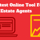 Greatest Real Estate Agent Tool